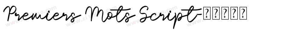 Premiers Mots Script字体转换